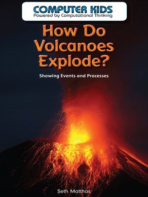cover image of How Do Volcanoes Explode?